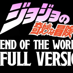 END OF THE WORLD (Jojo's Bizarre Adventure OP 4) - FULL ENGLISH VERSION [Jonathan Young Cover]