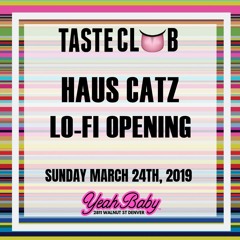 Haus Catz LO-FI Opening LIVE @ Haus Catz Showcase, Yeah Baby 3.24.2019