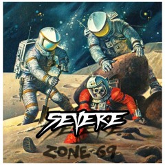 SEVERE - ZONE 69 (FREE DOWNLOAD)