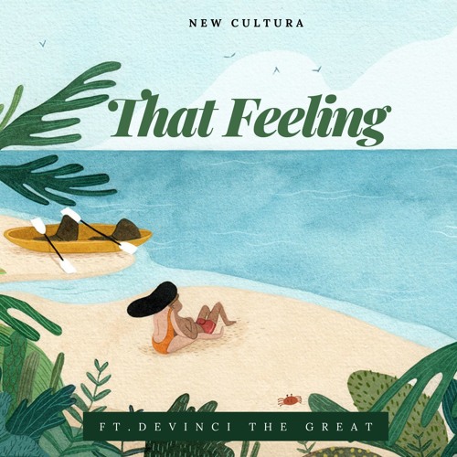 That Feeling (ft. DeVinci The Great)
