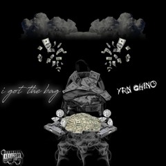 Yrn Chino- I Got The Bag