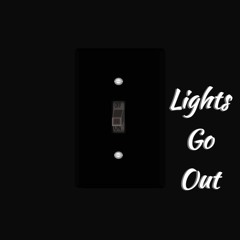 Lights Go Out (Prod.@ Kenny Ryan)