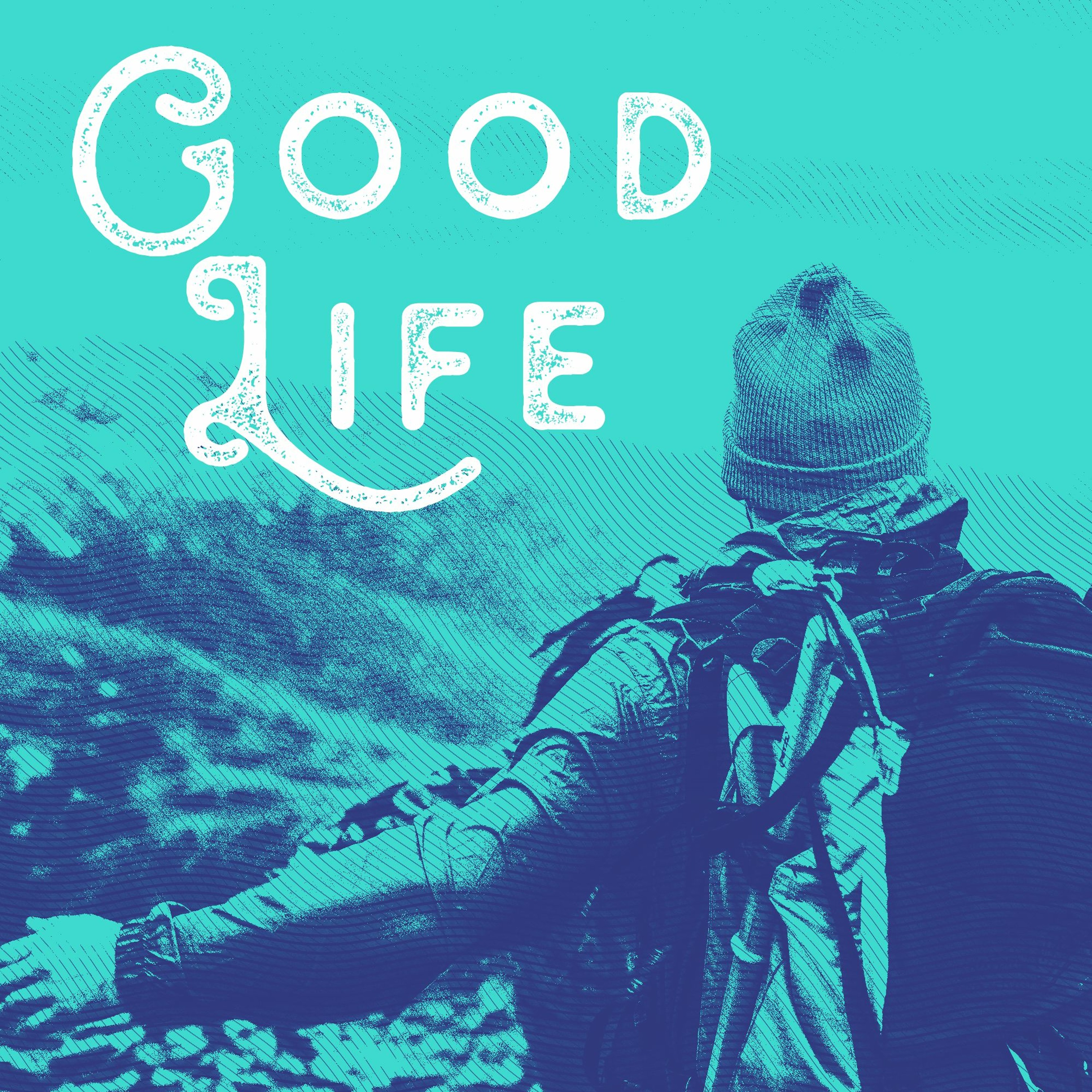 The Good Life| The Good Life April 21, 2019 Pastor Kyle Thompson episode artwork