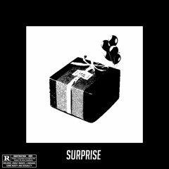 SURPRISE (FT.MKHAWY)