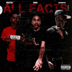 KRAZYCO & 56Mal & Glockboytut - all facts pt.2