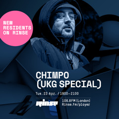 Chimpo (UKG Special) - Tuesday 23rd April 2019