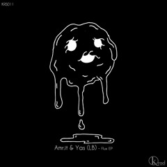 KRS011. Amr.it & Yas (LB) - Unclear (Original Mix)[Krad Selected]