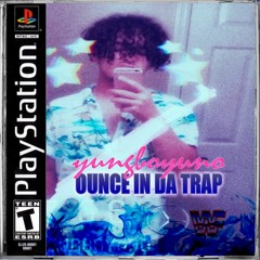 YUNGBOYUNO - OUNCE IN DA TRAP