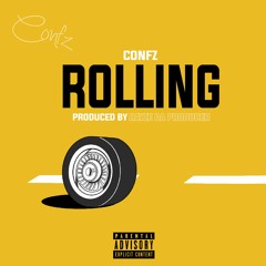 Rolling (Prod. By Hayze da Producer)