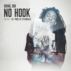 Duval Bih - No Hook Prod.StevoBeats