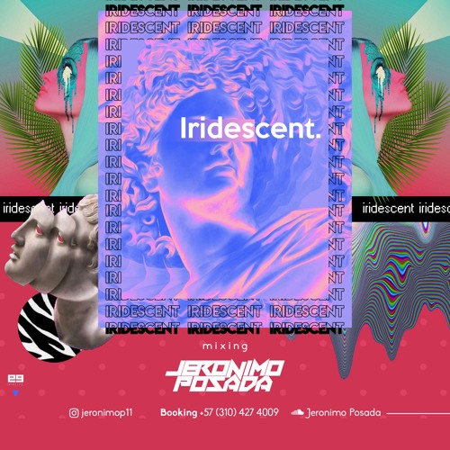 IRIDESCENT BY JERONIMO POSADA