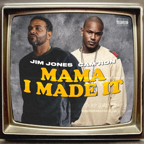 Jim Jones - Mama I Made It (feat. Cam'ron)
