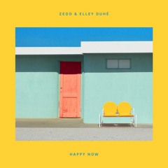 Zedd & Elley Duhe - Happy Now (Pharaday Re-Slap)
