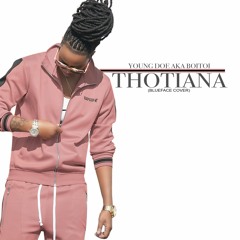Thotiana Rmx