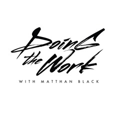 Episode #127: Doing the Work with Matthew Gemmill