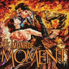 Moment (Produced By Roman RSK)