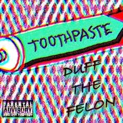 TOOTHPASTE (feat. Luh Shay)(prod. M4TTY8)