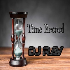 Time Record - Dj RAV