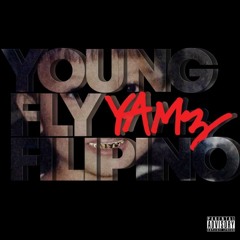 Yamz - Young Fly Filipino