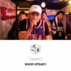 WHOP-STEADY - CaptainQ (소리를 열다, 늧 Live)