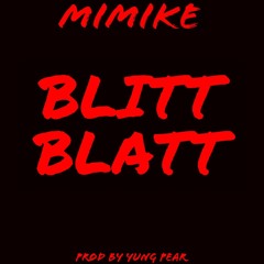 BLITT BLATT 🥃🍺🍁(Prod by Yung Pear)