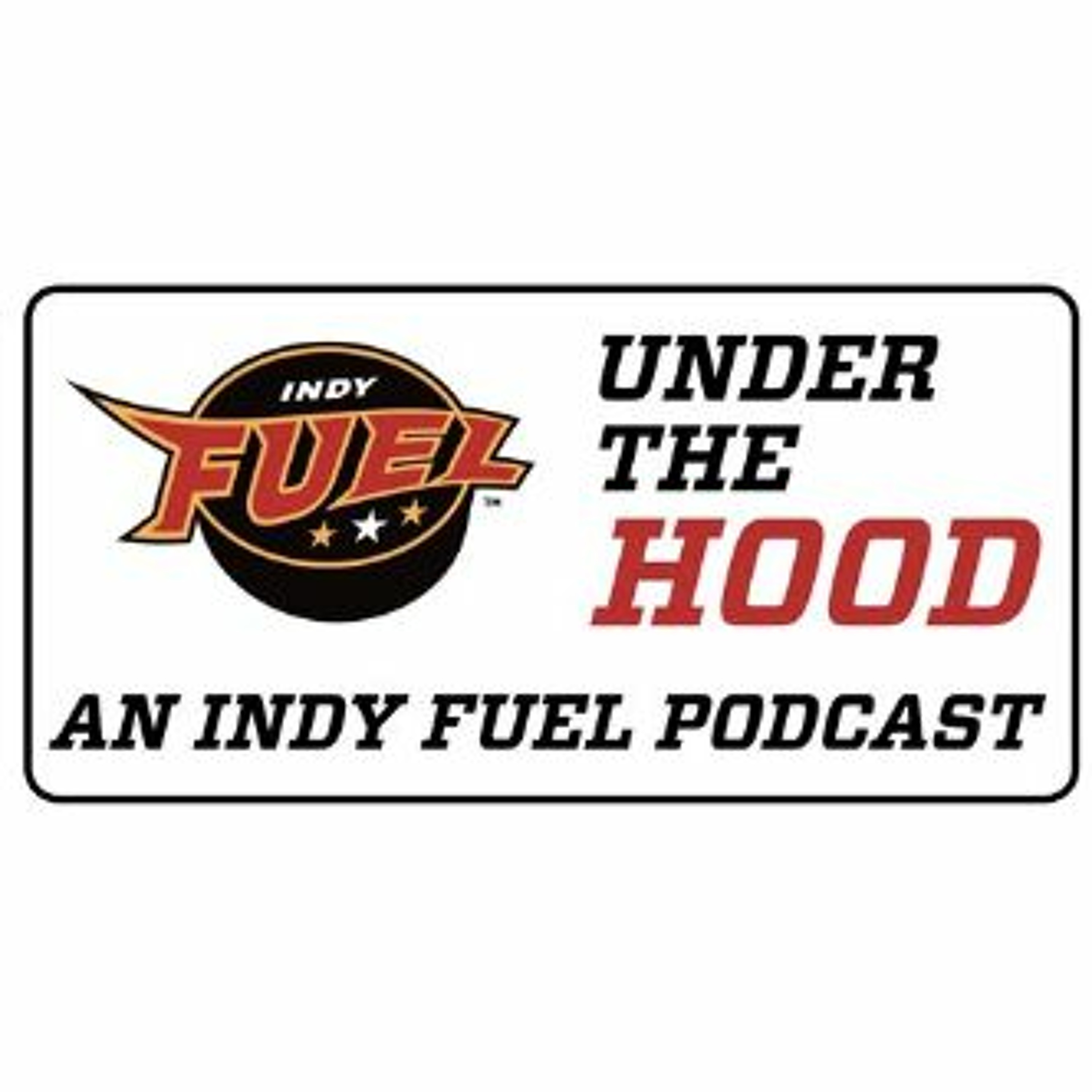 Indy Fuel - Under the Hood 012 (Rockford IceHogs broadcaster Joseph Zakrzewski) episode artwork
