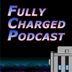 The Fully Charged Podcast - To Air is Robot