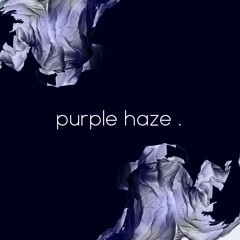 Hash Trixx - Purple Haze (ft. Siddharth Sagar)
