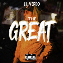 Lil Weirdo - The Great