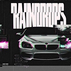 RAIN DROPS (prod. Sydney Johnson)