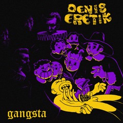 DENIS ERETIK - Gangsta feat.PURPLEBLOOD (prod. by DENIS ERETIK&PURPLEBLOOD)