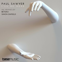 Paul Sawyer 'I'll Be Here' (Betoko Remix) PREVIEW