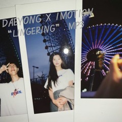 LINGERING (Feat. 1 MOTION)