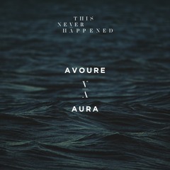 Avoure - Aura (Edit)