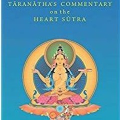 Adele Tomlin - "Tāranātha’s Commentary on the Heart Sūtra"