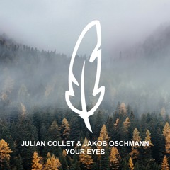 Julian Collet & Jakob Oschmann - Your Eyes (Koelle Remix) (snippet)
