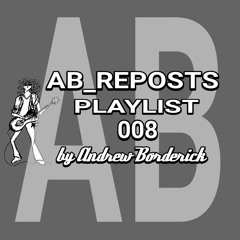 AB_REPOSTS Playlist 008