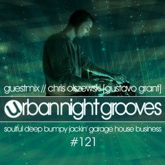 Urban Night Grooves 121 - Guestmix by Chris Olszewski (Gustavo Grant)