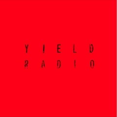 YIELD Radio #9 @ Red Light Radio w/ queniv