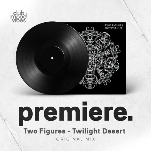 PREMIERE: Two Figures - Twilight Desert (Original Mix) [Fate Music]