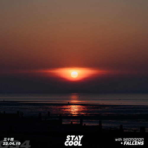 Stay Cool #034 w/ FALLENS (22nd April 2019)
