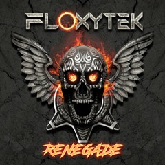 FLOXYTEK - RENEGADE