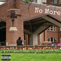 No More (Prod. By DopeBoyzMuzik)