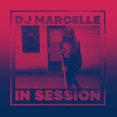 In Session: DJ Marcelle/Another Nice Mess