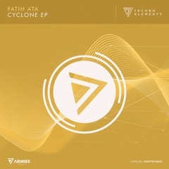 Fatih ATA - CYCLONE (Original Mix)