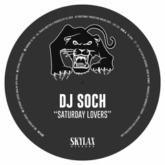 SKYLAX 149 - A1.Dj Soch "Saturday Lovers"