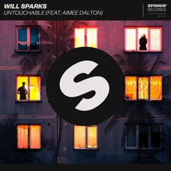 Will Sparks - Untouchable (feat. Aimee Dalton) [OUT NOW]