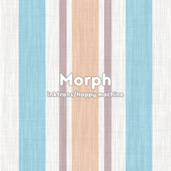 2019M3春G-01a「Morph」