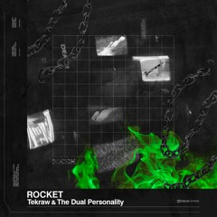 Tekraw, The Dual Personality – Rocket