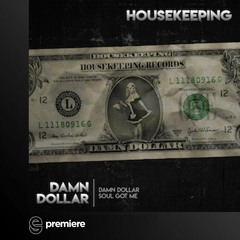 Premiere: Housekeeping - Damn Dollar - Housekeeping Records